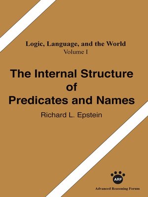 cover image of The Internal Structure of Predicates and Names
